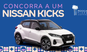 Mooca Plaza sorteia Nissan Kicks e disponibiliza brindes Natura em campanha de Dia das Mães